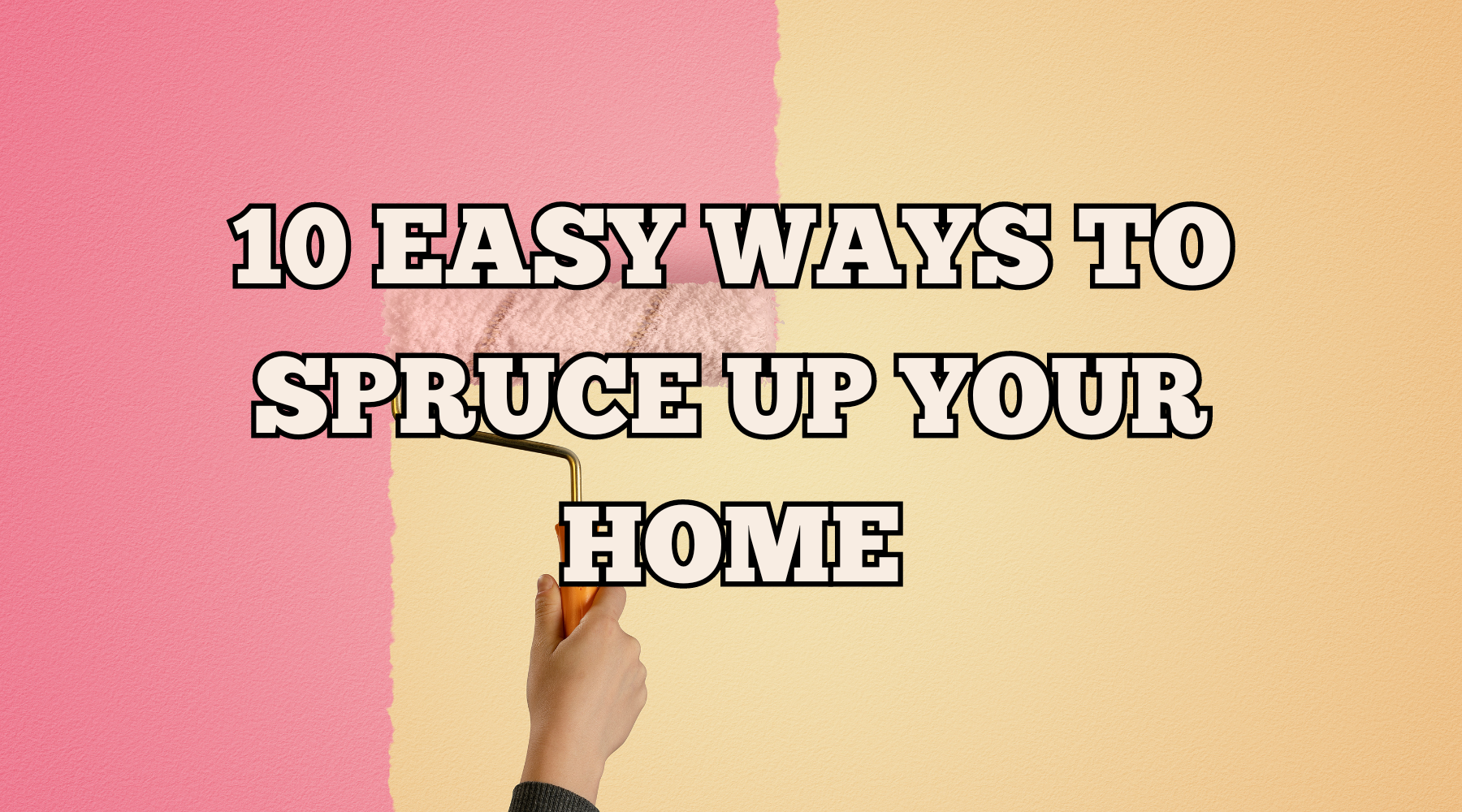 10 Easy Ways to Spruce Up Your Home – Decorum Design Co